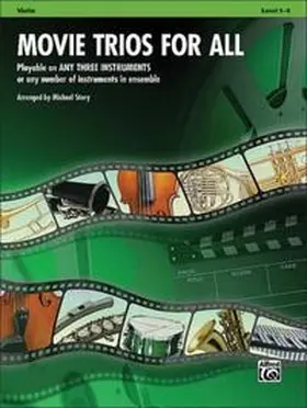 Story |  Movie Trios for All - Violin | Buch |  Sack Fachmedien