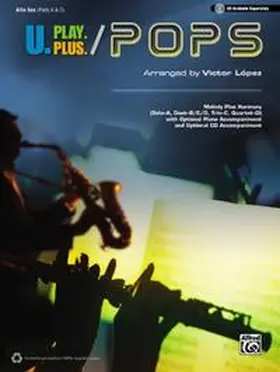 Lopez |  U.Play.Plus: Pops - Alto Sax | Buch |  Sack Fachmedien