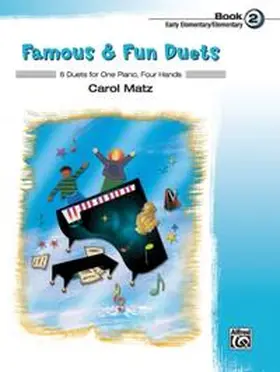 Matz |  Famous & Fun Duets, Book 2 | Buch |  Sack Fachmedien