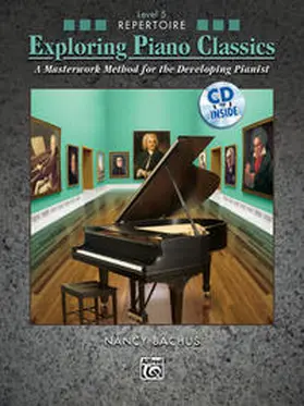 Bachus |  Exploring Piano Classics Repertoire, Level 5 | Buch |  Sack Fachmedien