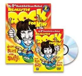 Appice |  Realistic Rock for Kids (My 1st Rock & Roll Drum Method): Drum Beats Made Simple!, Book, 2 Cds, & DVD | Buch |  Sack Fachmedien