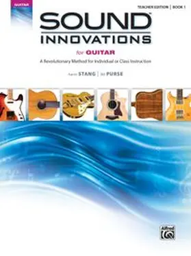 Purse / Stang |  Sound Innovations for Guitar, Book 1 Teacher Edition | Buch |  Sack Fachmedien