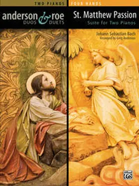 Bach |  St. Matthew Passion Suite for Two Pianos | Buch |  Sack Fachmedien