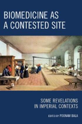 Bala |  Biomedicine as a Contested Site | eBook | Sack Fachmedien