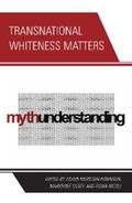 Moreton-Robinson / Casey / Nicoll |  Transnational Whiteness Matters | eBook | Sack Fachmedien