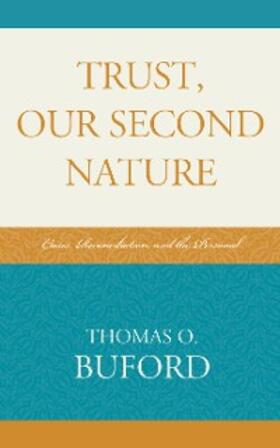 Buford |  Trust, Our Second Nature | eBook | Sack Fachmedien