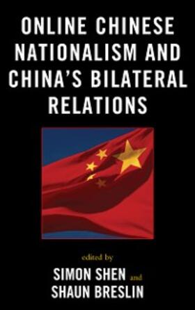 Shen / Breslin |  Online Chinese Nationalism and China's Bilateral Relations | eBook | Sack Fachmedien