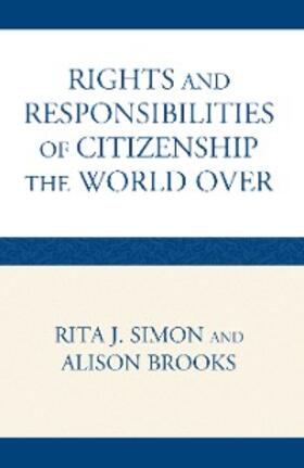 Simon / Brooks |  The Rights and Responsibilities of Citizenship the World Over | eBook | Sack Fachmedien