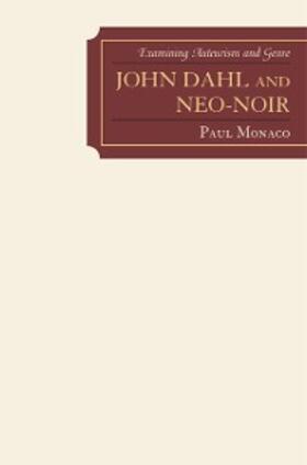 Monaco |  John Dahl and Neo-Noir | eBook | Sack Fachmedien