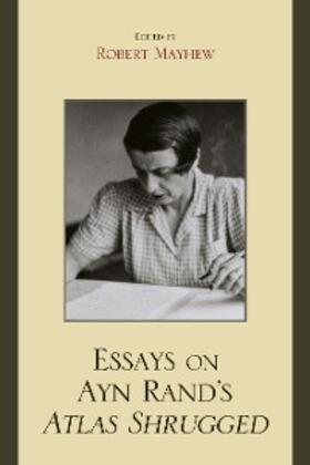 Mayhew | Essays on Ayn Rand's Atlas Shrugged | E-Book | www.sack.de