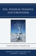 Veltman / Norlock |  Evil, Political Violence, and Forgiveness | eBook | Sack Fachmedien