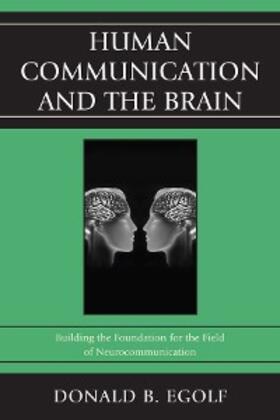 Egolf |  Human Communication and the Brain | eBook | Sack Fachmedien