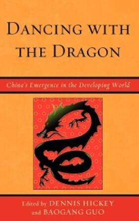 Hickey / Guo |  Dancing with the Dragon | eBook | Sack Fachmedien