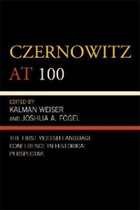 Fogel / Weiser |  Czernowitz at 100 | eBook | Sack Fachmedien