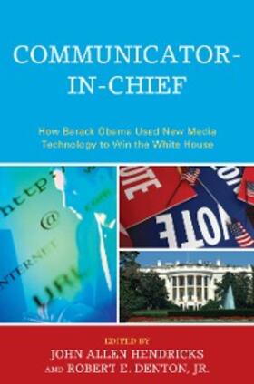 Hendricks / Denton Jr. |  Communicator-in-Chief | eBook | Sack Fachmedien