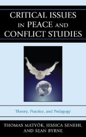 Matyók / Senehi / Byrne |  Critical Issues in Peace and Conflict Studies | eBook | Sack Fachmedien