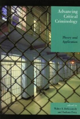 Dekeseredy / Perry |  Advancing Critical Criminology | eBook | Sack Fachmedien