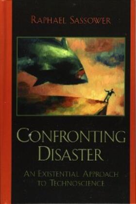 Sassower |  Confronting Disaster | eBook | Sack Fachmedien