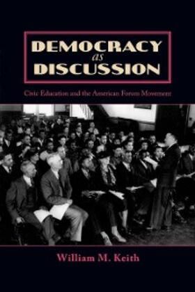 Keith |  Democracy as Discussion | eBook | Sack Fachmedien