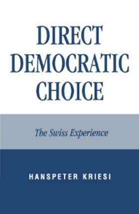 Kriesi |  Direct Democratic Choice | eBook | Sack Fachmedien
