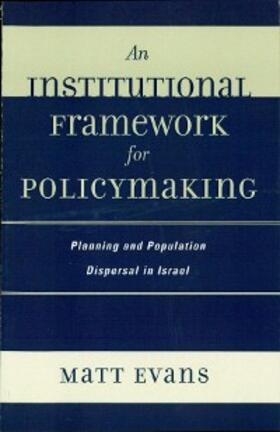 Evans |  An Institutional Framework for Policymaking | eBook | Sack Fachmedien