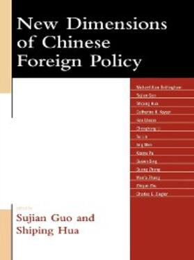 Guo / Hua |  New Dimensions of Chinese Foreign Policy | eBook | Sack Fachmedien