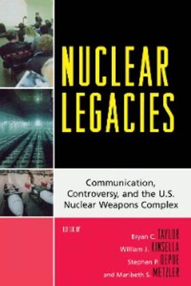 Metzler / Taylor / Kinsella |  Nuclear Legacies | eBook | Sack Fachmedien