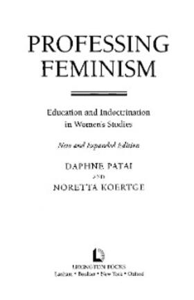 Patai / Koertge |  Professing Feminism | eBook | Sack Fachmedien