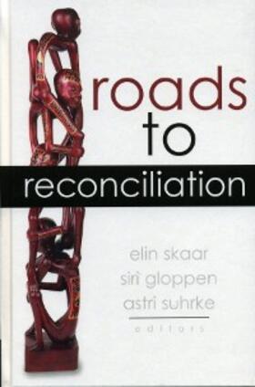 Skaar / Gloppen / Suhrke |  Roads to Reconciliation | eBook | Sack Fachmedien