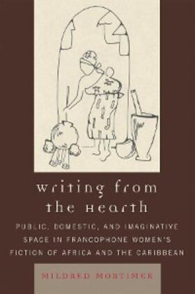 Mortimer |  Writing from the Hearth | eBook | Sack Fachmedien