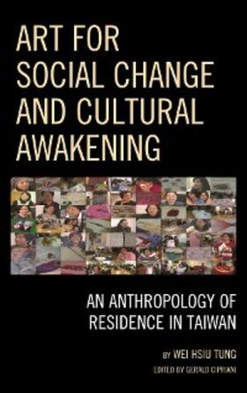 Tung / Cipriani |  Art for Social Change and Cultural Awakening | eBook | Sack Fachmedien