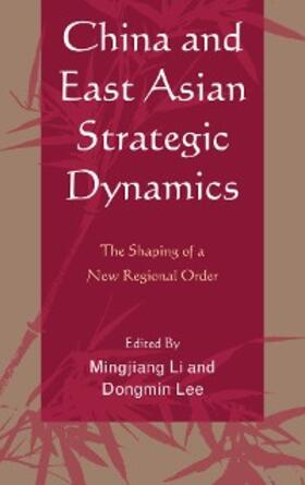 Li | China and East Asian Strategic Dynamics | E-Book | sack.de