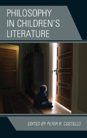 Costello |  Philosophy in Children's Literature | eBook | Sack Fachmedien