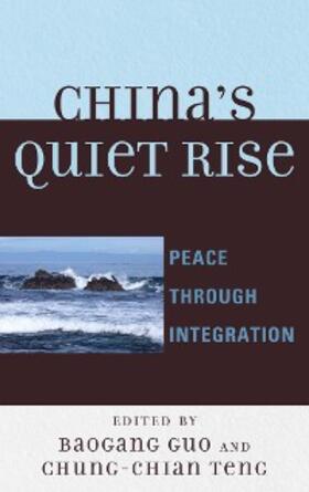 Guo / Teng |  China's Quiet Rise | eBook | Sack Fachmedien