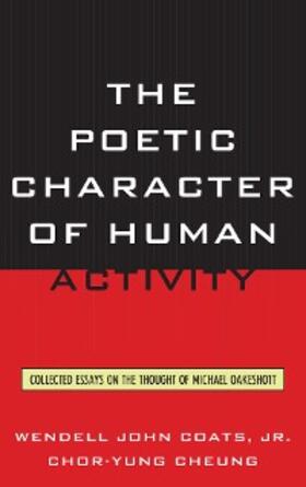Coats Jr. / Cheung |  The Poetic Character of Human Activity | eBook | Sack Fachmedien