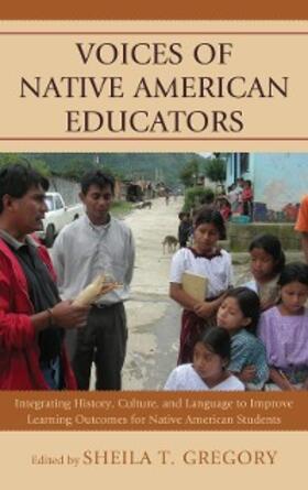 Gregory |  Voices of Native American Educators | eBook | Sack Fachmedien