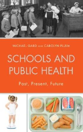Gard / Pluim |  Schools and Public Health | eBook | Sack Fachmedien
