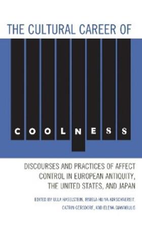 Haselstein / Hijiya-Kirschnereit / Gersdorf |  The Cultural Career of Coolness | eBook | Sack Fachmedien