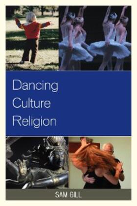 Gill |  Dancing Culture Religion | eBook | Sack Fachmedien