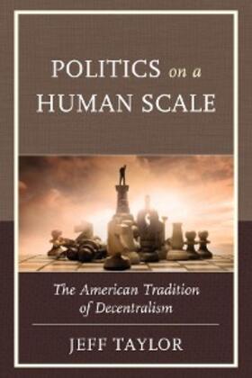 Taylor |  Politics on a Human Scale | eBook | Sack Fachmedien