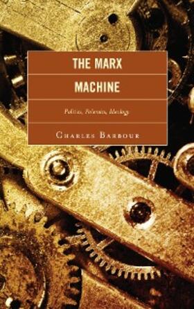 Barbour |  The Marx Machine | eBook | Sack Fachmedien