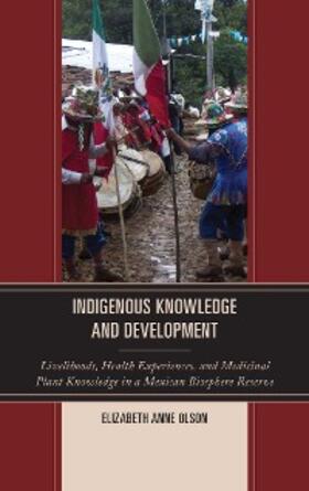 Olson |  Indigenous Knowledge and Development | eBook | Sack Fachmedien
