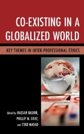 Gray / Masad / Bashir |  Co-Existing in a Globalized World | eBook | Sack Fachmedien