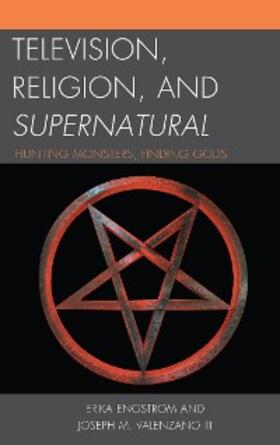 Engstrom / Valenzano III |  Television, Religion, and Supernatural | eBook | Sack Fachmedien
