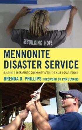 Phillips |  Mennonite Disaster Service | eBook | Sack Fachmedien