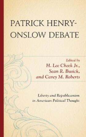 Cheek Jr. / Busick / Roberts |  Patrick Henry-Onslow Debate | eBook | Sack Fachmedien