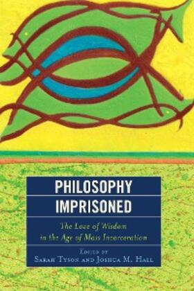 Tyson / Hall |  Philosophy Imprisoned | eBook | Sack Fachmedien