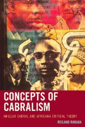 Rabaka |  Concepts of Cabralism | eBook | Sack Fachmedien