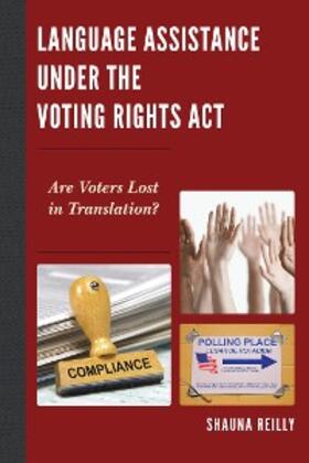 Reilly |  Language Assistance under the Voting Rights Act | eBook | Sack Fachmedien