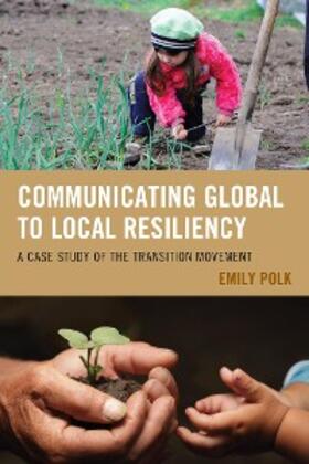 Polk |  Communicating Global to Local Resiliency | eBook | Sack Fachmedien